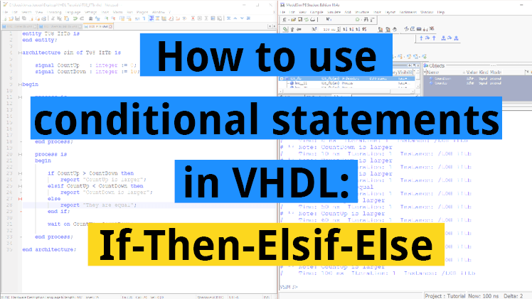 How to use conditional statements in VHDL: If-Then-Elsif-Else