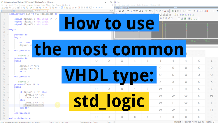 How to use the most common VHDL type: std_logic